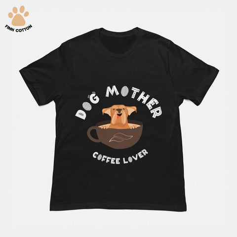 Finn Cotton Clothing Dog Mother, Coffee Lover