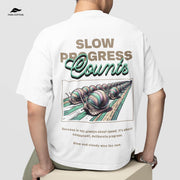 Finn Cotton Clothing SLOW PROGRESS COUNTS SLOW PROGRESS COUNTS