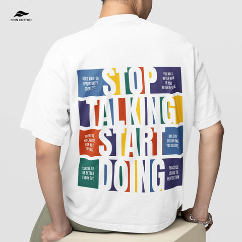 Finn Cotton Clothing STOP TALKING, START DOING STOP TALKING, START DOING