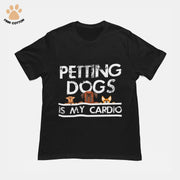 Finn Cotton Clothing XSMALL / Black / Standard Petting Dogs is My Cardio